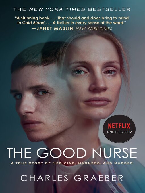 Title details for The Good Nurse by Charles Graeber - Wait list